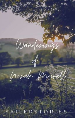 Wanderings of Norah Murell