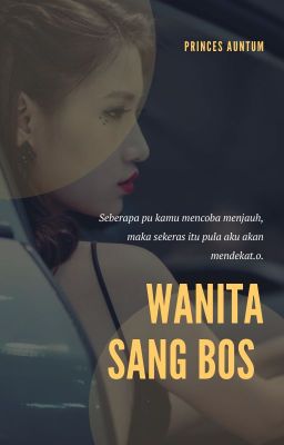 WANITA SANG BOS