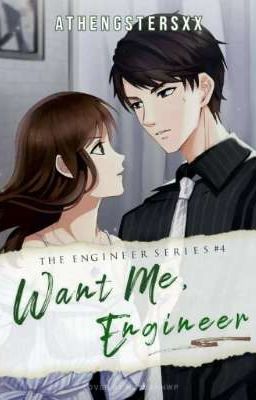 Want Me, Engineer (TES #4)