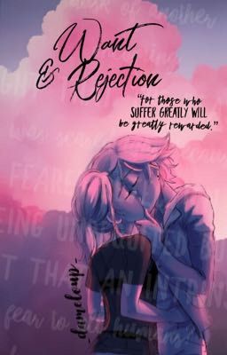 Want & Rejection (Adrienette AU) 