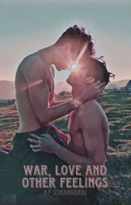 War, Love, and other feelings [Band 1]