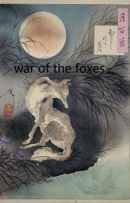 war of the foxes