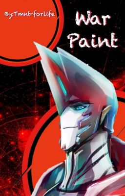 War paint (A RID Sideswipe Story)