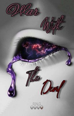 War With The Devil - BOOK 4 ✔ (Unedited)