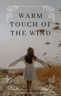 Warm Touch Of The Wind