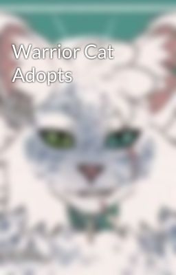 Warrior Cat Adopts