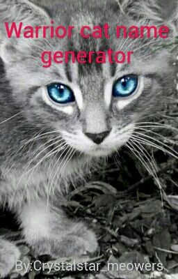 Warrior cat name generator