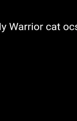 Warrior cat ocs