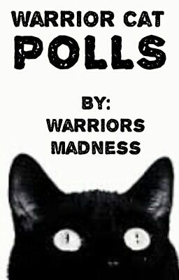 Warrior Cat Polls!