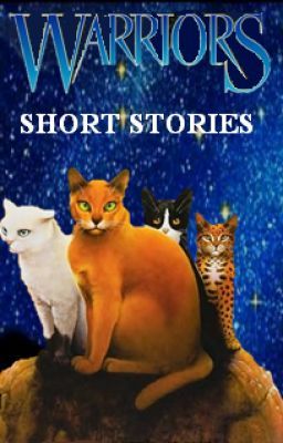 Warrior Cat Short Stories!