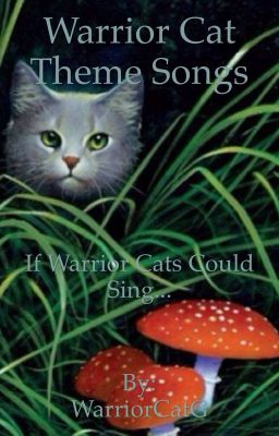 Warrior Cat Theme Songs