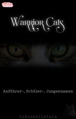 Warrior Cats: Anführer-, Schüler-, Jungen - Namen