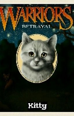 Warrior cats: Betrayal