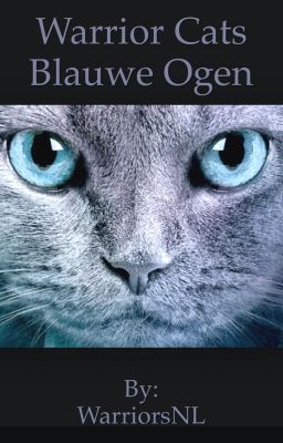 Warrior Cats Blauwe Ogen (#1)