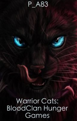 Warrior Cats: BloodClan Hunger Games