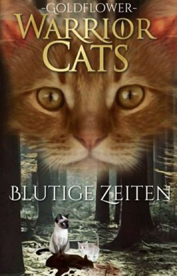 Warrior Cats - Blutige Zeiten