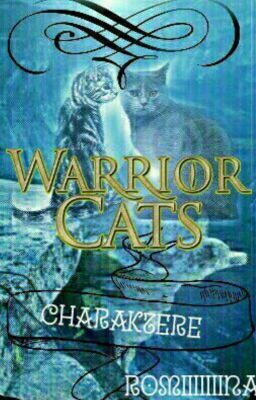 Warrior Cats ~ Charakter