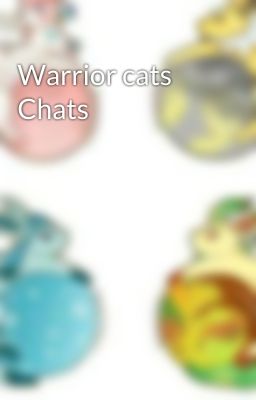 Warrior cats Chats