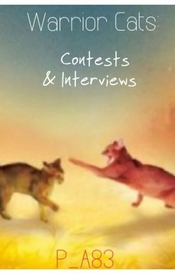 Warrior Cats: Contests & Interviews