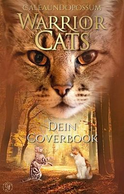 Warrior Cats - Dein Coverbook