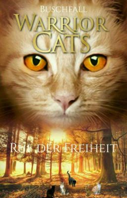 Warrior Cats der Ruf der Freiheit