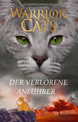 Warrior Cats - Der verlorene Anführer (Vorgeschichte)