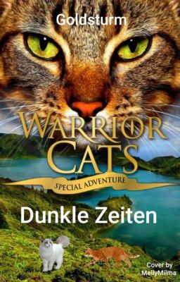 Warrior Cats Dunkle Zeiten