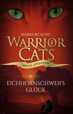 WARRIOR CATS - Eichhornschweifs Glück