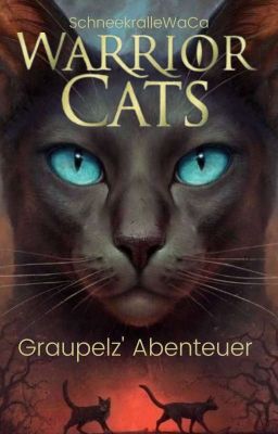 Warrior Cats FF: Graupelz' Abenteuer  