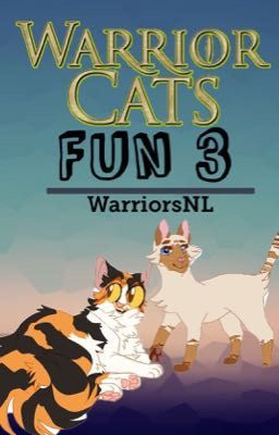 Warrior Cats Fun 3 {Dutch}