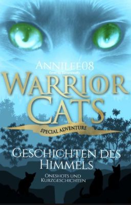 Warrior cats~ Geschichten des Himmels