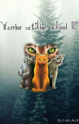 Warrior Cats: High School RP