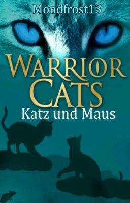 Warrior Cats - Katz und Maus