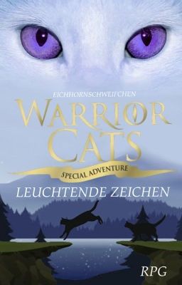 Warrior Cats - Leuchtende Zeichen - RPG (pausiert)