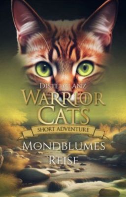 Warrior Cats - Mondblumes Reise