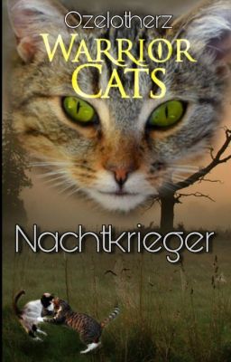 Warrior Cats- Nachtkrieger