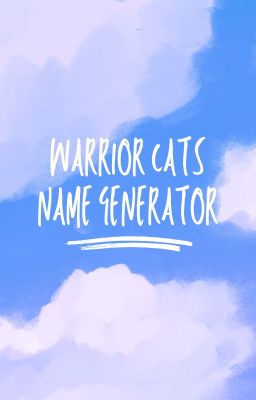 Warrior Cats Name Generator