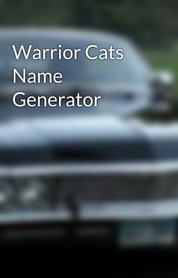 Warrior Cats Name Generator 