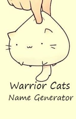 Warrior Cats Name Generator!