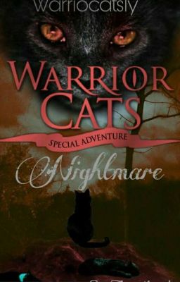 Warrior Cats- Nightmare