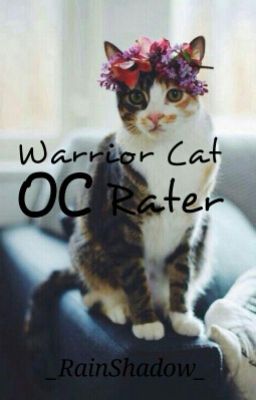 Warrior Cats: OC Rater!!