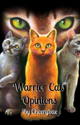 Warrior Cats Opinions