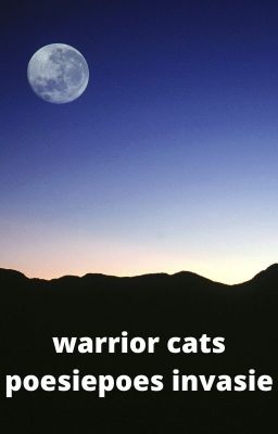 WARRIOR CATS POESIEPOES INVASIE