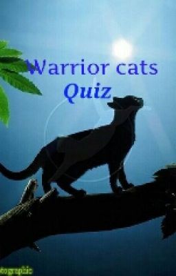 Warrior Cats - Quiz