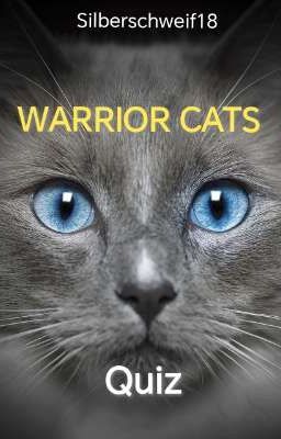 WARRIOR CATS Quiz