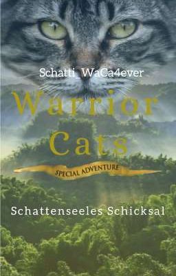 Warrior Cats - Schattenseeles Schicksal 