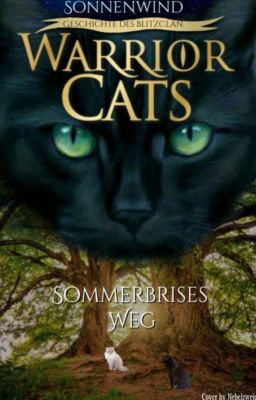 Warrior Cats - Sommerbrises Weg