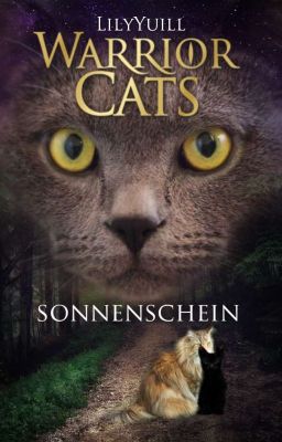 Warrior Cats- Sonnenschein (Pausiert)