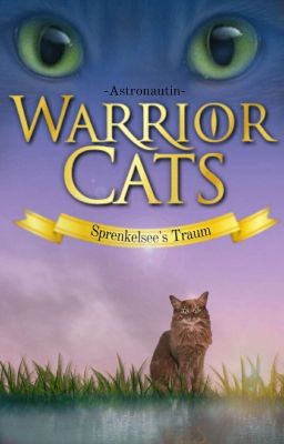 Warrior Cats - Sprenkelsee's Traum