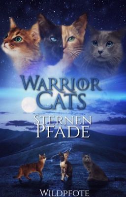 Warrior Cats - Sternenpfade || Band I-III